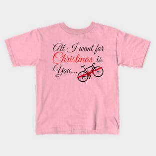 All I want for Xmas! Kids T-Shirt